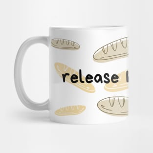 release baguettes - Reneé Rapp - tiktok Mug